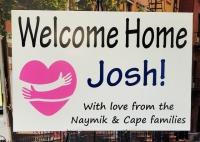 Welcome Home Josh