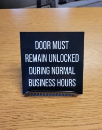 Door must remain unlocked